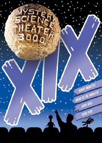 Mystery Science Theater 3000: XIX