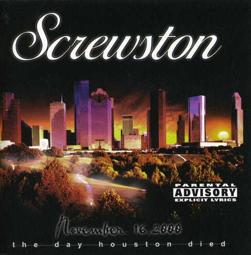 Screwston: The Day Houston Died