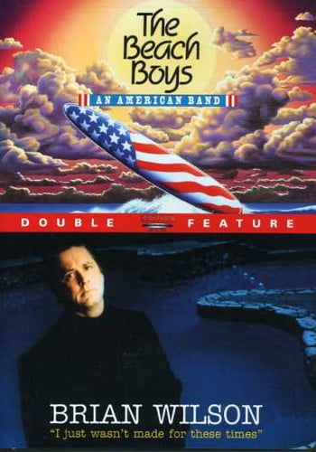 Beach Boys - An American Band / Brian Wilson - I Just Wasn't Made for These Times