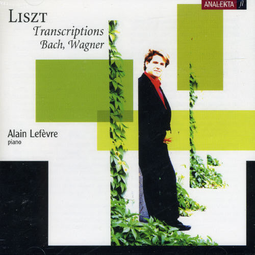 Liszt: Bach & Wagner Transcriptions