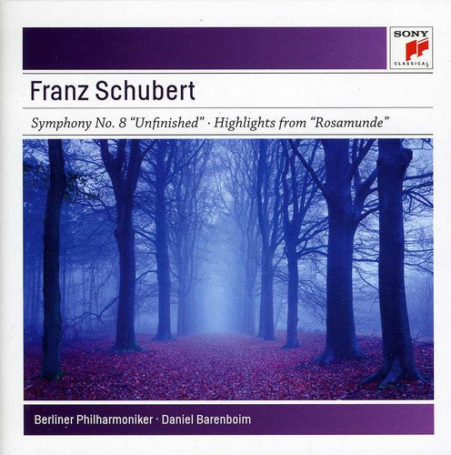 Symphony No. 8 "Unfinished"; Highlights from "Rosamunde"