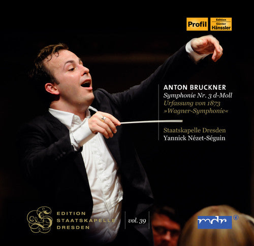 Anton Bruckner: Symphonie No. 3 d-Moll - Wagner Symphonie