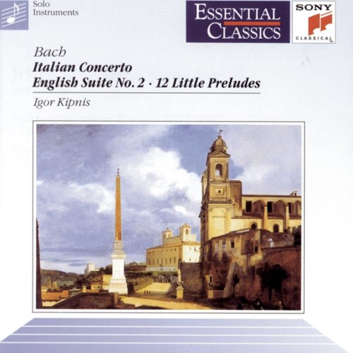 Bach Italian Concerto English Suite No. 2 -- 12 Little Preludes