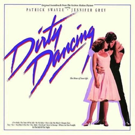 Dirty Dancing (Original Motion Picture Soundtrack)