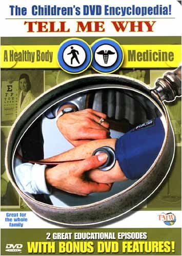 Tell Me Why the Children's DVD Encyclopedia! A Healthy Body