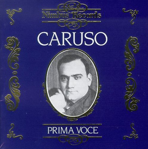 Prima Voce: Caruso