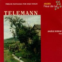 Georg Philipp Telemann: Twelve Fantasias For Solo Violin