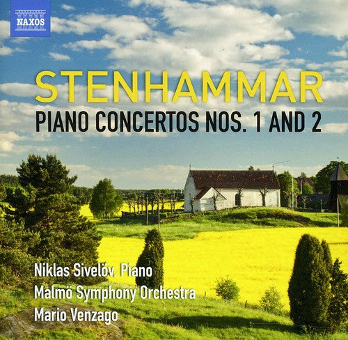 Stenhammar: Piano Concertos, Nos. 1 and 2