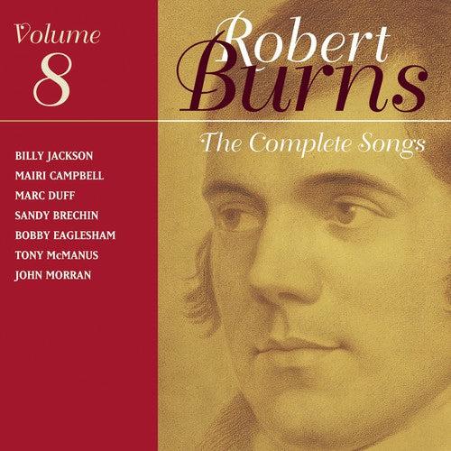 The Complete Songs of Robert Burns Volume 8