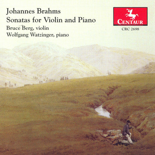 Johannes Brahms: Sonatas for Violin and Piano