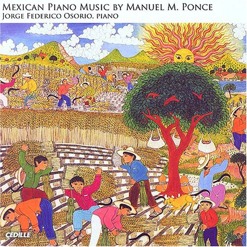 Mexican Piano Music by Manuel M. Ponce