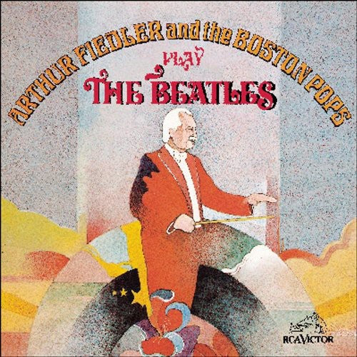 Arthur Fiedler & The Boston Pops Play the Beatles