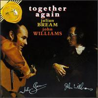 Together Again/ Julian Bream & John Williams