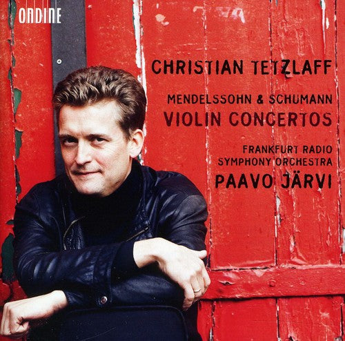 Mendelssohn & Schumann: Violin Concertos