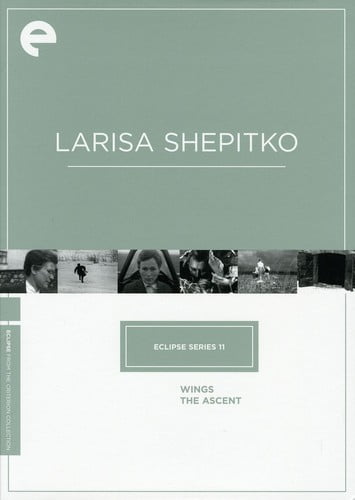 Larisa Shepitko: Eclipse Series 11 (Wings / The Ascent) - Criterion Collection