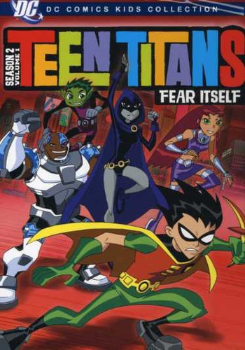Teen Titans - Season 2, Volume 1 - Fear Itself (DC Comics Kids Collection)