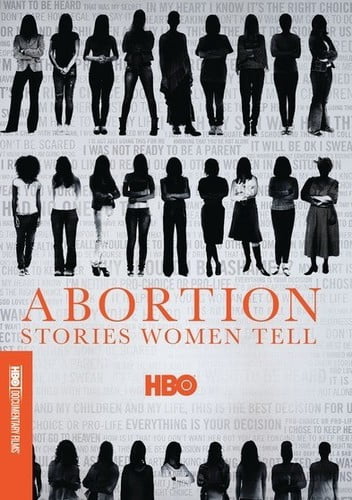 Abortion Stories Women Tell