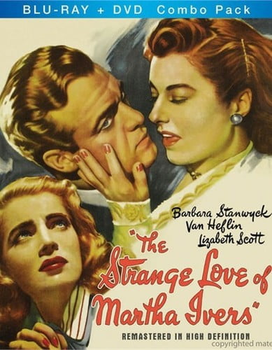 The Strange Love of Martha Ivers (Blu-Ray/DVD Combo Pack)