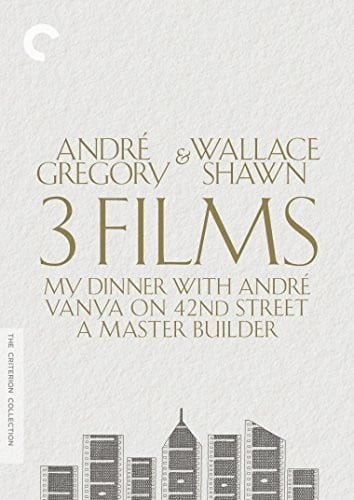 André Gregory & Wallace Shawn: 3 Films