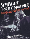 Sympathy for the Drummer: Why Charlie Watts Matters cover