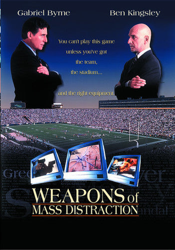 Weapons of Mass Distraction