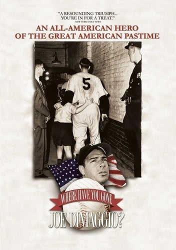 Where Have You Gone Joe Dimaggio?