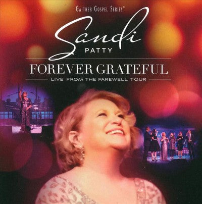 Forever Grateful: Live From The Farewell Tour
