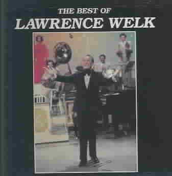 The Best of Lawrence Welk
