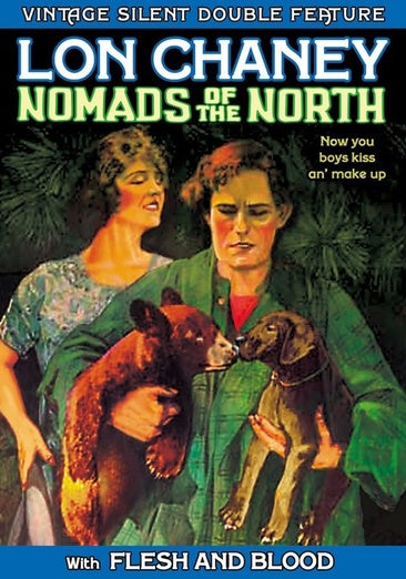 Lon Chaney Double Feature: Nomads of The North (1920) / Flesh and Blood (1922) (Silent)