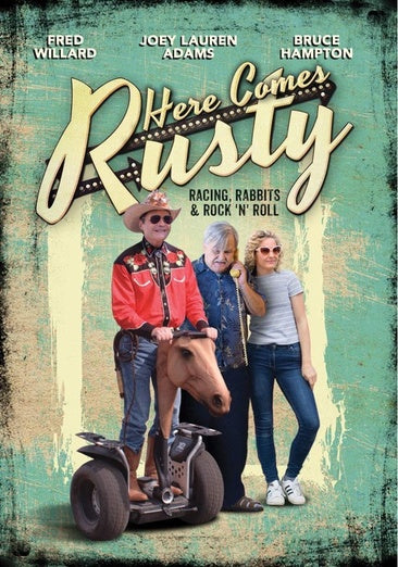 Here Comes Rusty