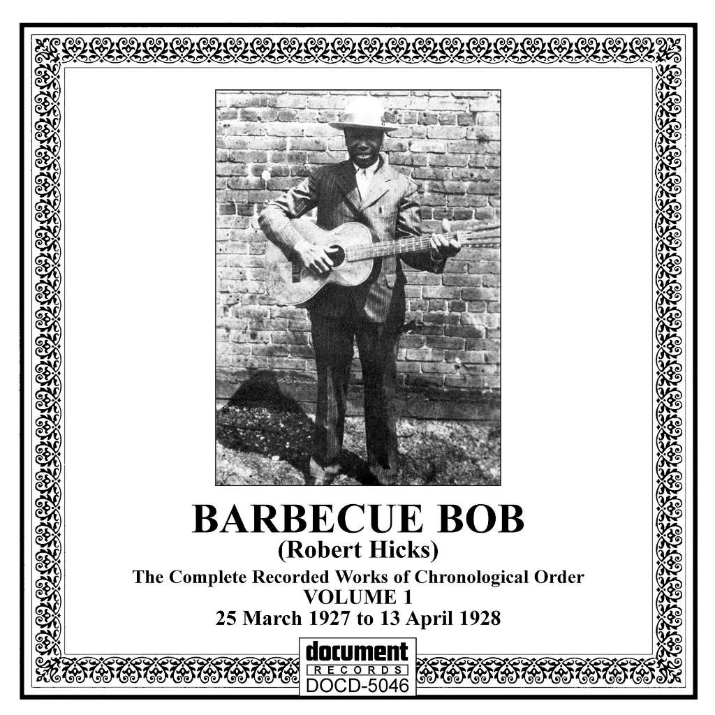 Barbecue Bob: Complete Recorded Works in Chronological Order, Vol. 1: 1927-1928