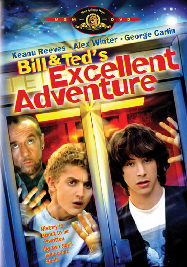 Bill & Ted's Excellent Adventure