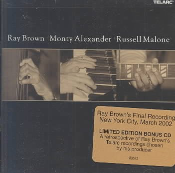 Ray Brown / Monty Alexander / Russell Malone