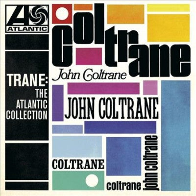 Trane: The Atlantic Collection (Remastered Version)