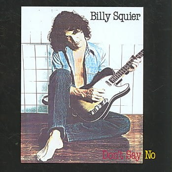 Don't Say No (30th Anniversary Edition)