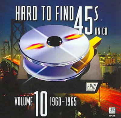 Hard to Find 45s on CD, Volume 10: 1960-1965