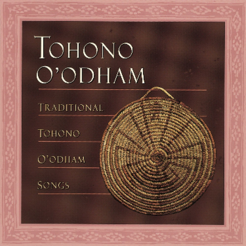 Traditional Papago & Tohono O'Odham Music