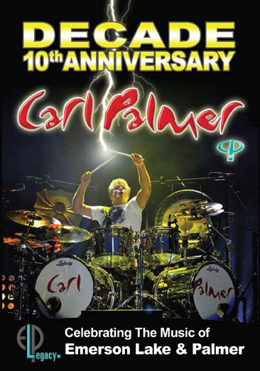Palmer, Carl - Decade: 10th Anniversary Celebrating The Music Of Emerson Lake & Palmer