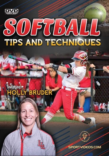 Softball Tips and Techniques (Holly Bruder)