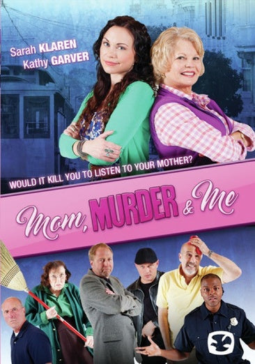 Mom, Murder & Me