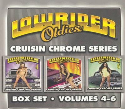 Lowrider Oldies 4-6: Cruisin Chrome