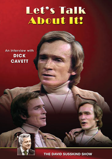 David Susskind: Let's Talk About It Dick Cavett