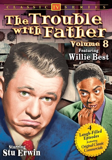 Trouble With Father, Volume 8 - Willie Best Collection