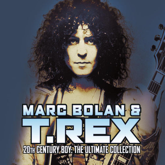 20th Century Boy: The Ultimate Collection
