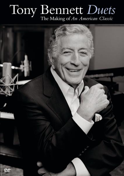 Tony Bennett: Duets - The Making of An American Classic