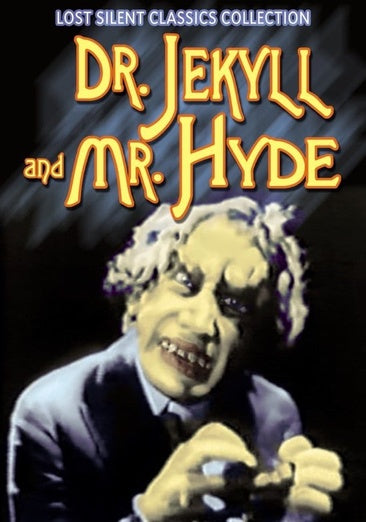 Dr. Jekyll and Mr. Hyde (1913 & 1920 Silent Versions)