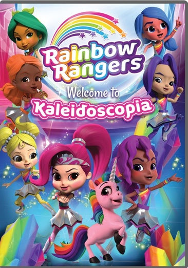RAINBOW RANGERS: WELCOME TO KALEIDOSCOPIA
