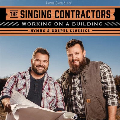 Working On A Building: Hymns & Gospel Classics