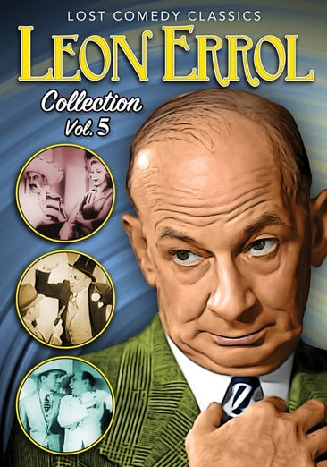 Leon Errol Collection: Volume 5