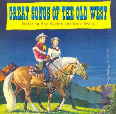 Great Songs of the Old West